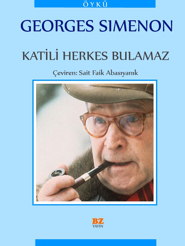 Katili Herkes Bulamaz - Georges Simenon 