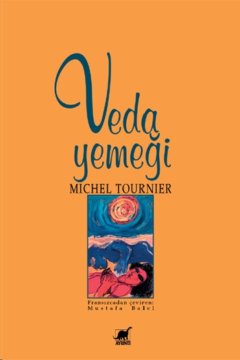 Veda Yemeği - Michel Tournier 