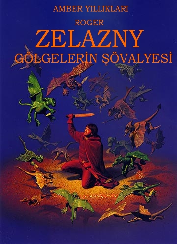 Gölgelerin Şövalyesi - Roger Zelazny 