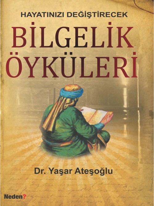 Hayatınızı Değiştirecek Bilgelik Öyküleri