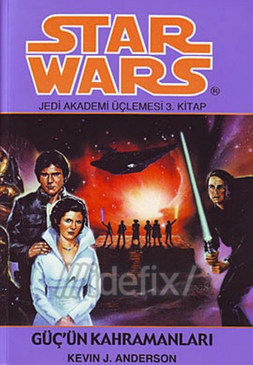 Star Wars Güç'ün Kahramanları - Jedi Akademisi Üçlemesi 3. Kitap  - Arkabahçe Yayıncılık 