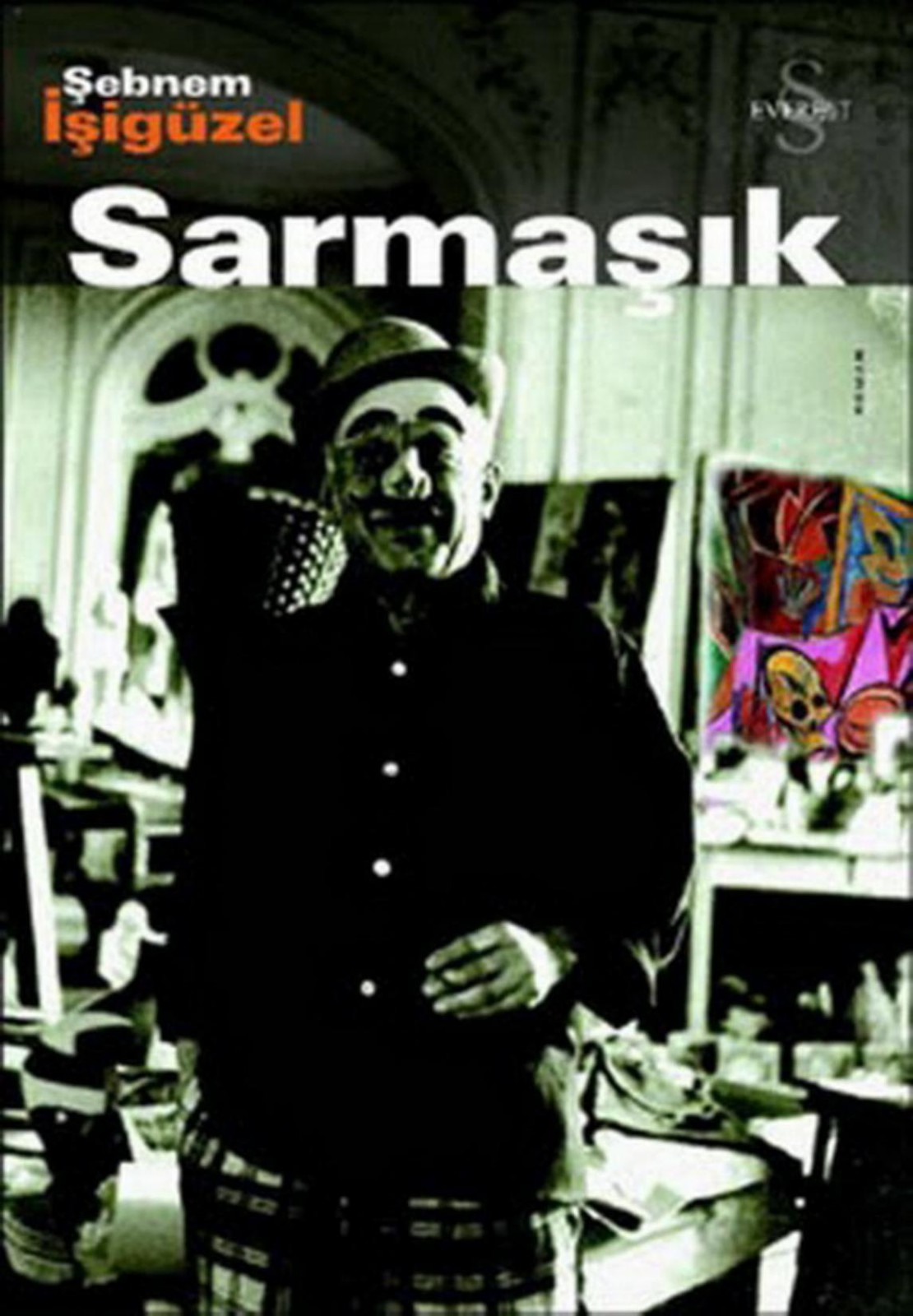 Sarmaşık - Şebnem İşigüzel 