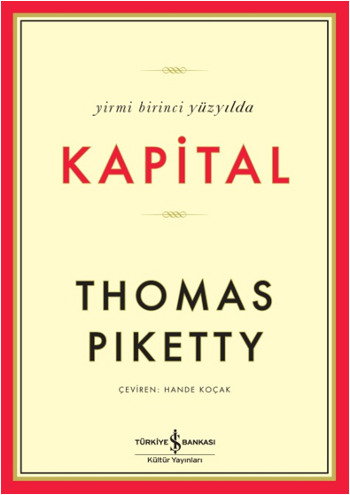 Yirmi Birinci Yüzyılda Kapital - Thomas Piketty 