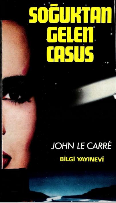 Soğuktan Gelen Casus - John Le Carre 