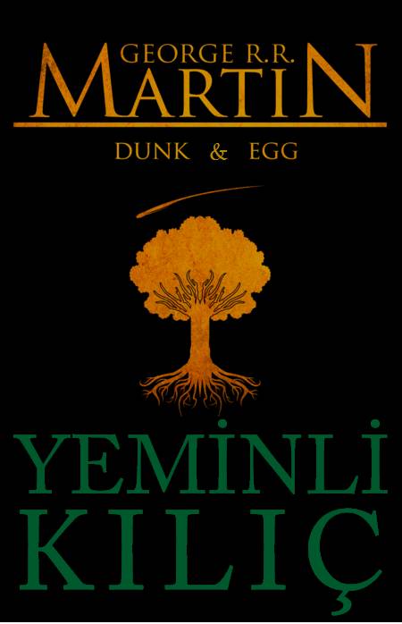 Yeminli Kılıç - George R. R. Martin 