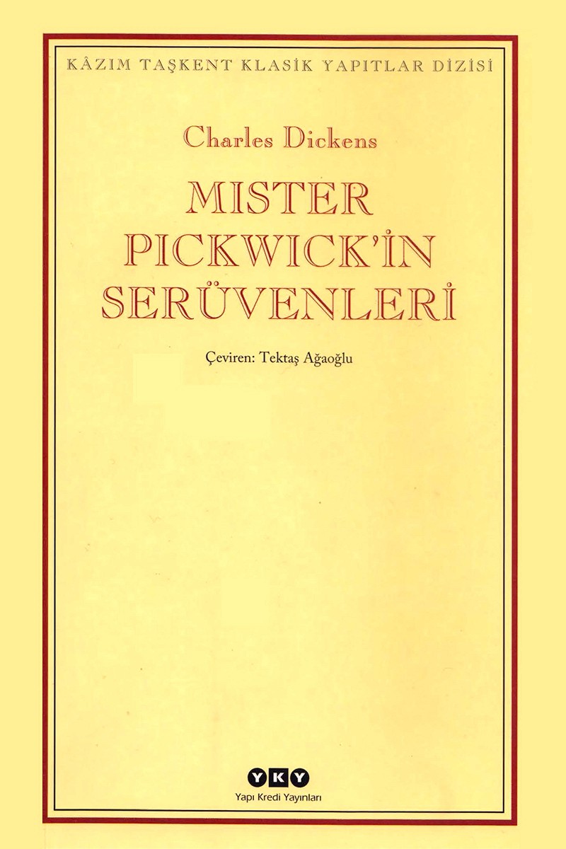 Mister Pickwick'in Serüvenleri  - Charles Dickens 