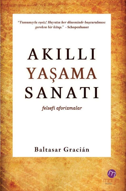 Akıllı Yaşama Sanatı  - Maya Kitap 