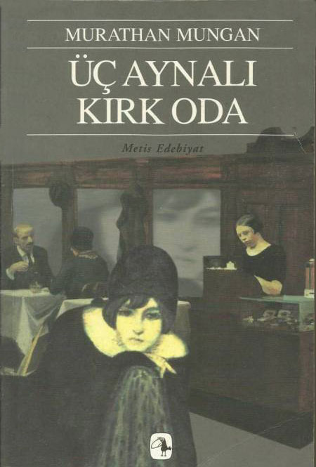 Üç Kırık Oda - Murathan Mungan 