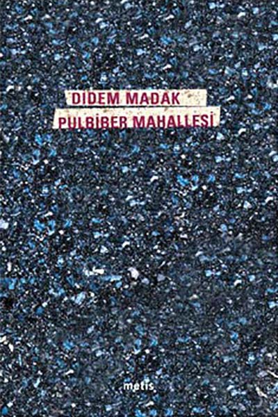 Pulbiber Mahallesi  - Metis Yayıncılık 