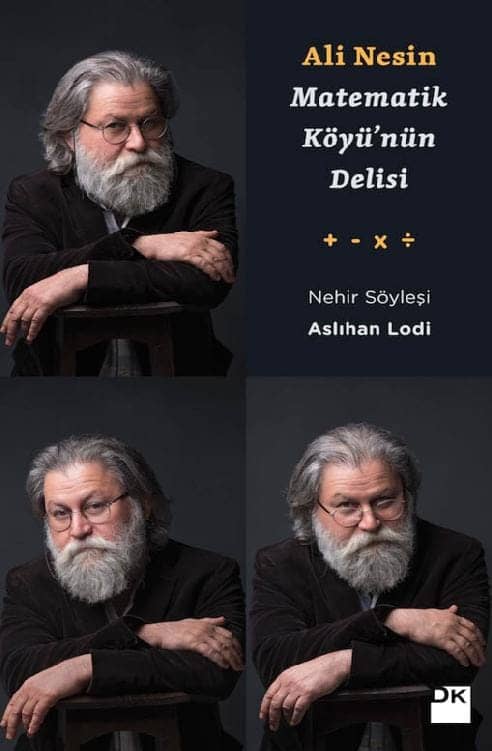 Ali Nesin: Matematik Köyü'nün Delisi  - Doğan Kitap 