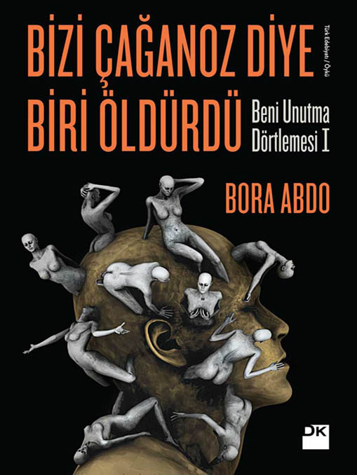 Bizi Çağanoz Diye Biri Öldürdü  - Doğan Kitap 