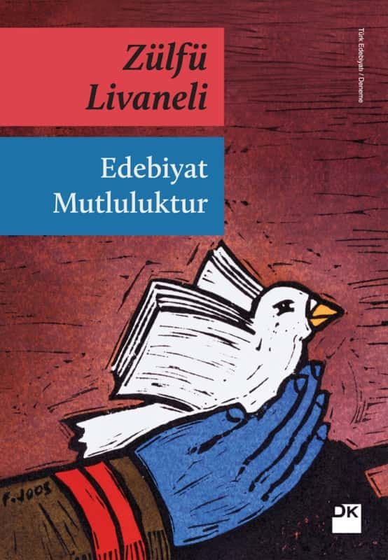 Edebiyat Mutluluktur  - Zülfü Livaneli 