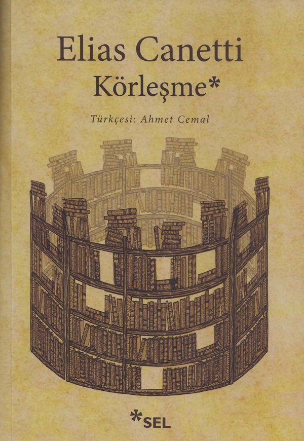 Körleşme  - Elias Canetti 