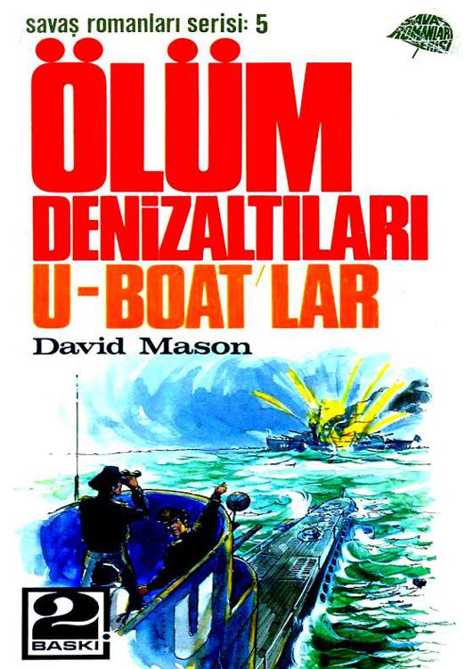 Ölüm Denizaltıları - David Mason 