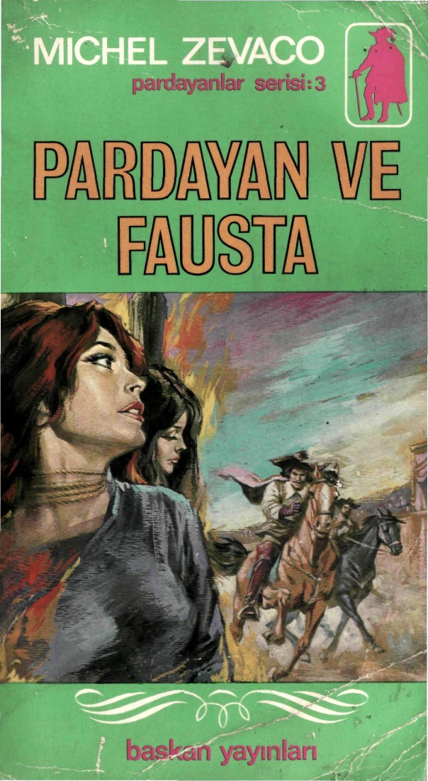 Pardayan ve Fausto  - Michel Zevaco 