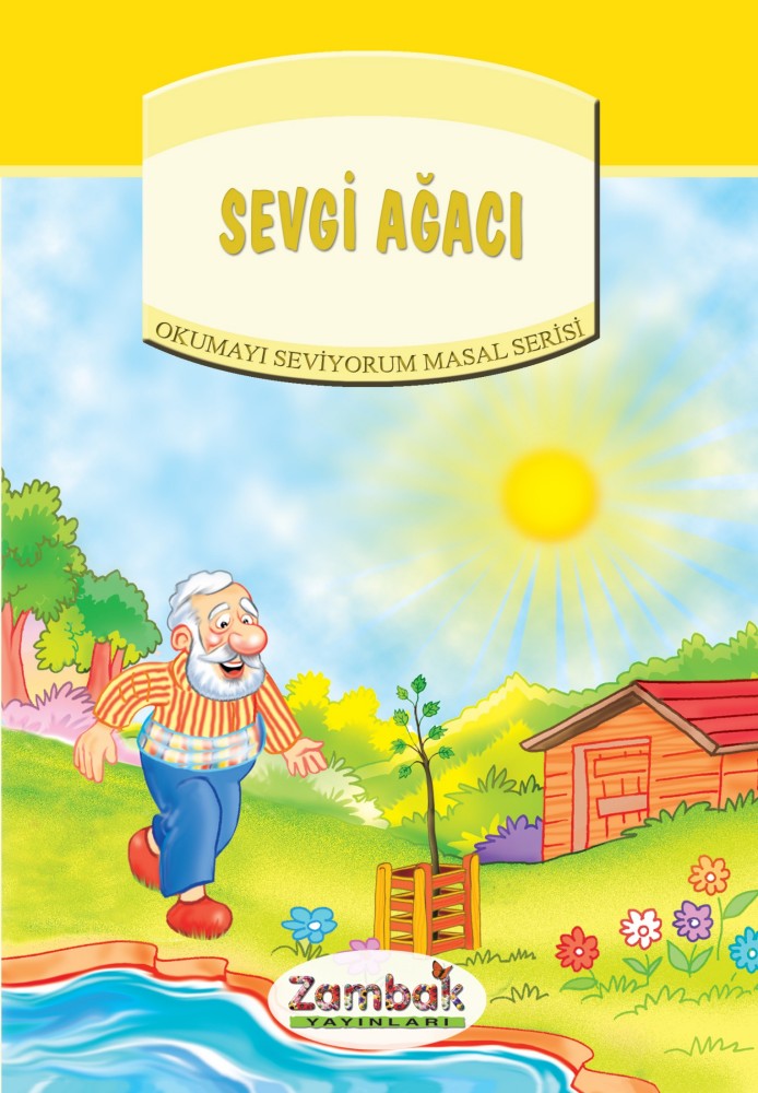 Sevgi Ağacı  - Zambak Yayınları 