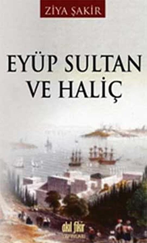 Eyüp Sultan ve Haliç - Ziya Şakir 