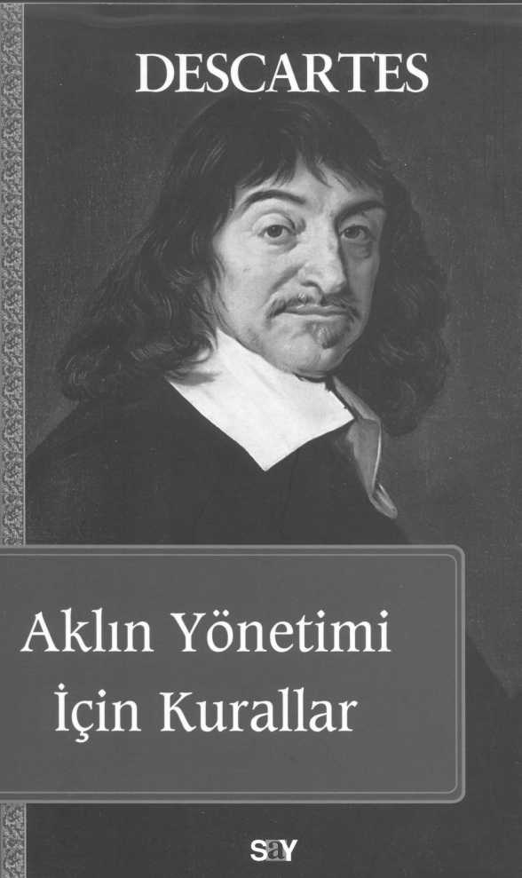 Aklın Yönetimi İçin Kurallar - Réne Descartes 