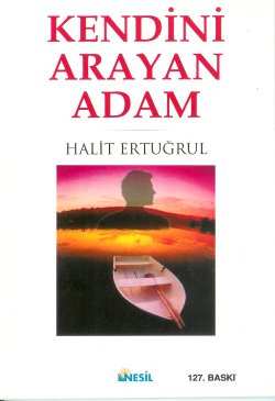 Kendini Arayan Adam - Halit Ertuğrul 