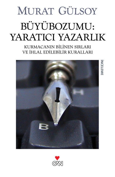 Büyübozumu: Yaratıcı Yazarlık  - Can Yayınları 