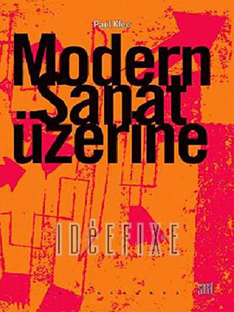 Modern Sanat Üzerine - Paul Klee 