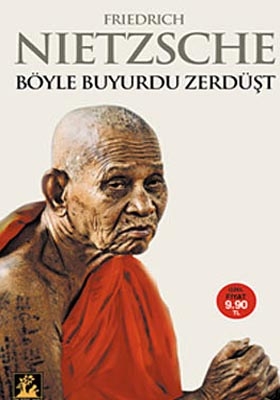 Böyle Buyurdu Zerdüşt (İlgi) - Friedrich Nietzsche 