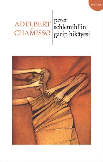 Peter Schlemihl'in Garip Hikayesi - Adelbert von Chamisso 