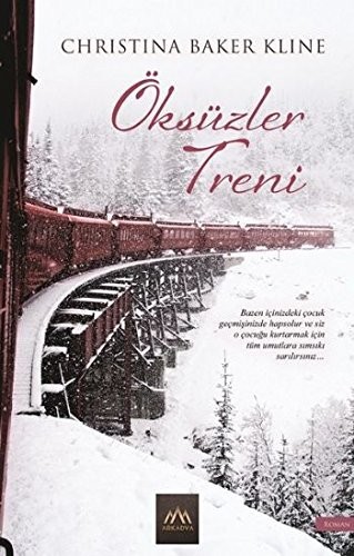 Öksüzler Treni - Christina Baker Kline 