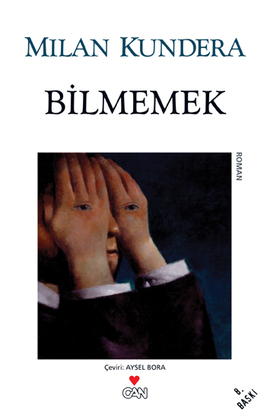 Bilmemek  - Can Yayınları 