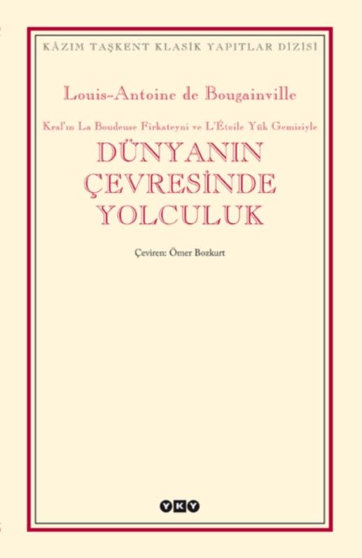 Dünyanın Çevresinde Yolculuk - Louis-Antoine de Bougainville 