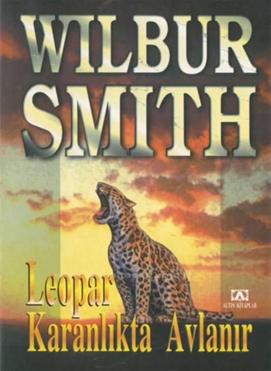 Leopar Karanlıkta Avlanır - Wilbur Smith 