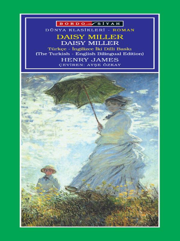 Daisy Miller  - Henry James 