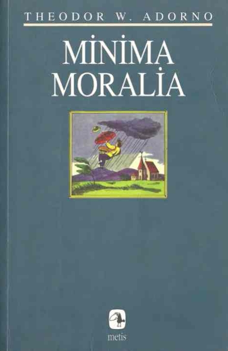 Minima Moralia - Theodor W. Adorno 