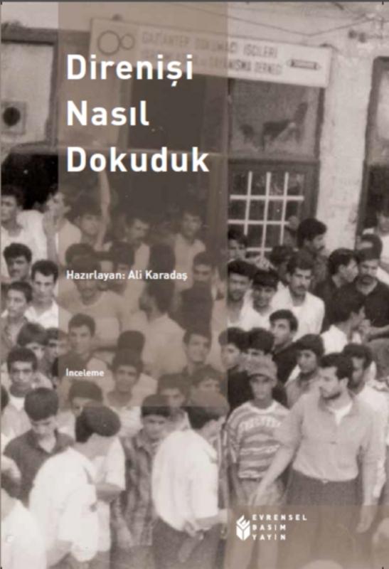 Direnişi Nasıl Dokuduk - Ali Karadaş 