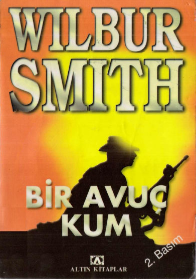 Bir Avuç Kum - Wilbur Smith 