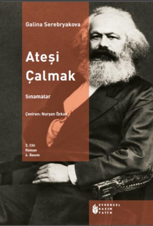 Ateşi Çalmak - Cilt 3  - Evrensel Basım Yayın 