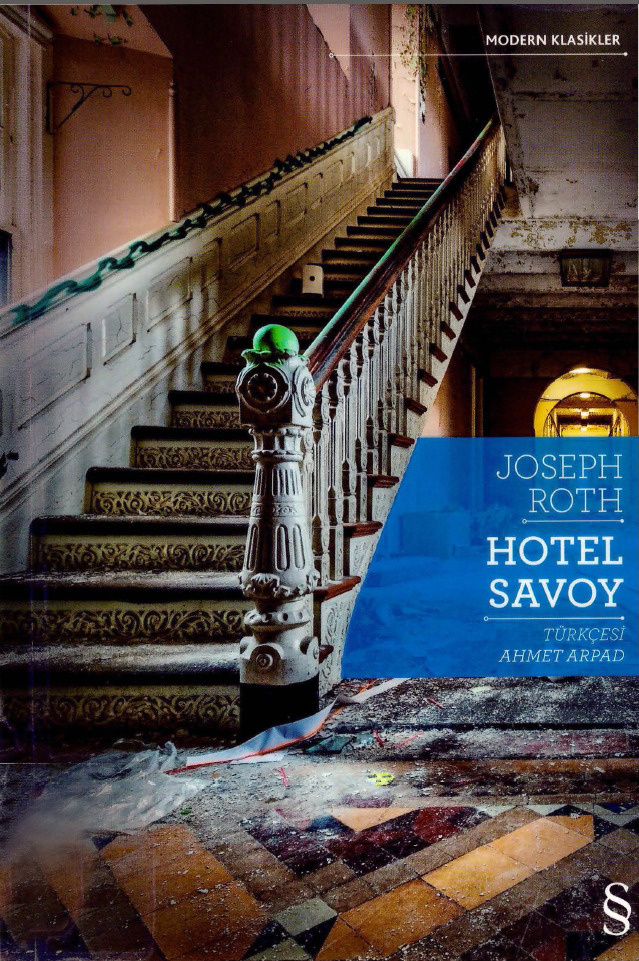 Joseph Roth - Hotel Savoy  - Joseph Roth 