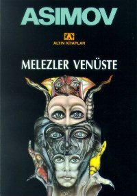 Melezler Venüste - Isaac Asimov 