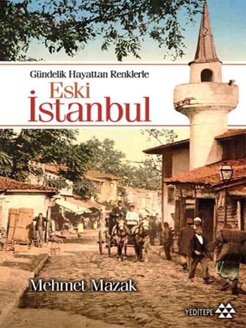 Eski İstanbul  - Mehmet Mazak 