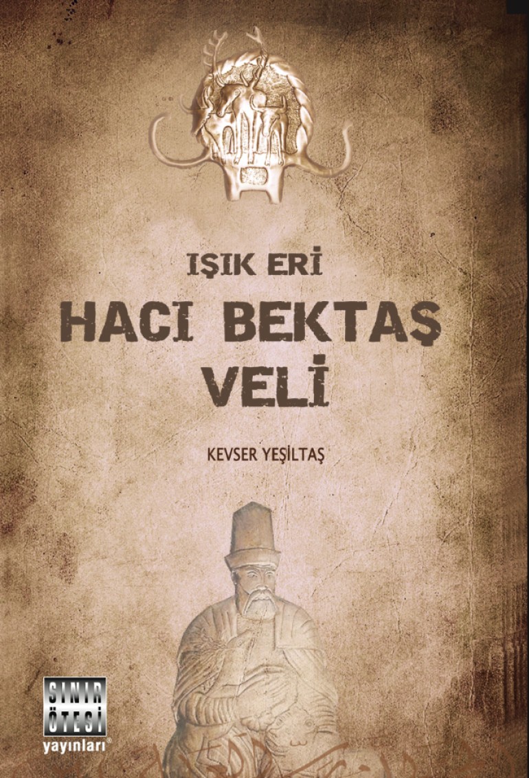 Işık Eri Hacı Bektaş Veli - Kevser Yeşiltaş 