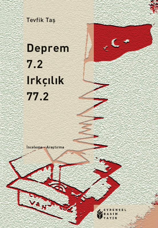 Deprem 7.2 Irkçılık 77.2 - Tevfik Taş 