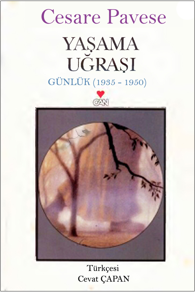 Cesare Pavese - Yaşama Uğraşı  - Can Yayınları 