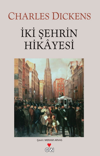 İki Şehrin Hikâyesi - Charles Dickens 