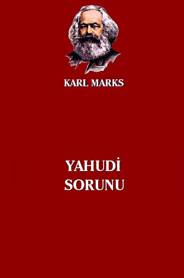 Yahudi Sorunu  - Karl Marx 