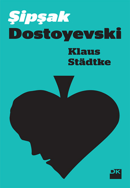 Şipşak Dostoyevski  - Doğan Kitap 