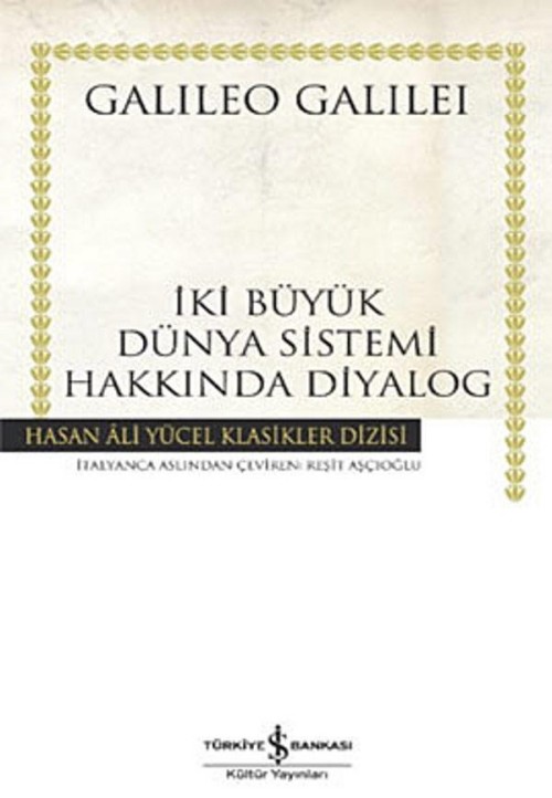 İki Büyük Dünya Sistemi Hakkında Diyalog  - İş Bankası Kültür Yayınları 