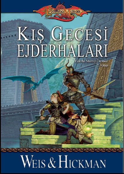 Kış Gecesi Ejderhaları - Margaret Weis, Tracy Hickman 