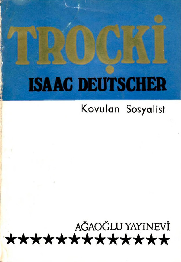 Kovulan Sosyalist - Isaac Deutscher 