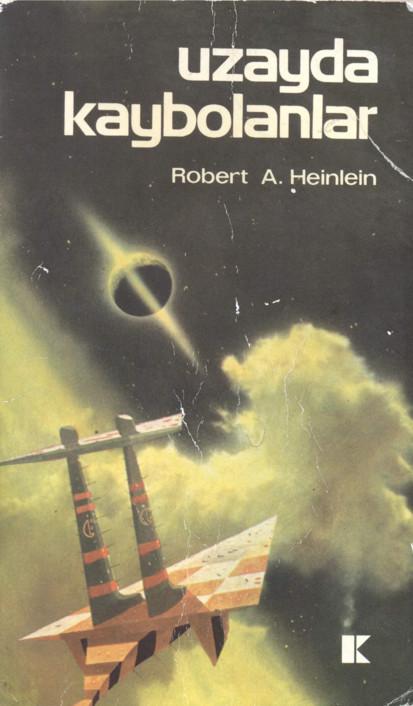 Uzayda Kaybolanlar - Robert A. Heinlein 