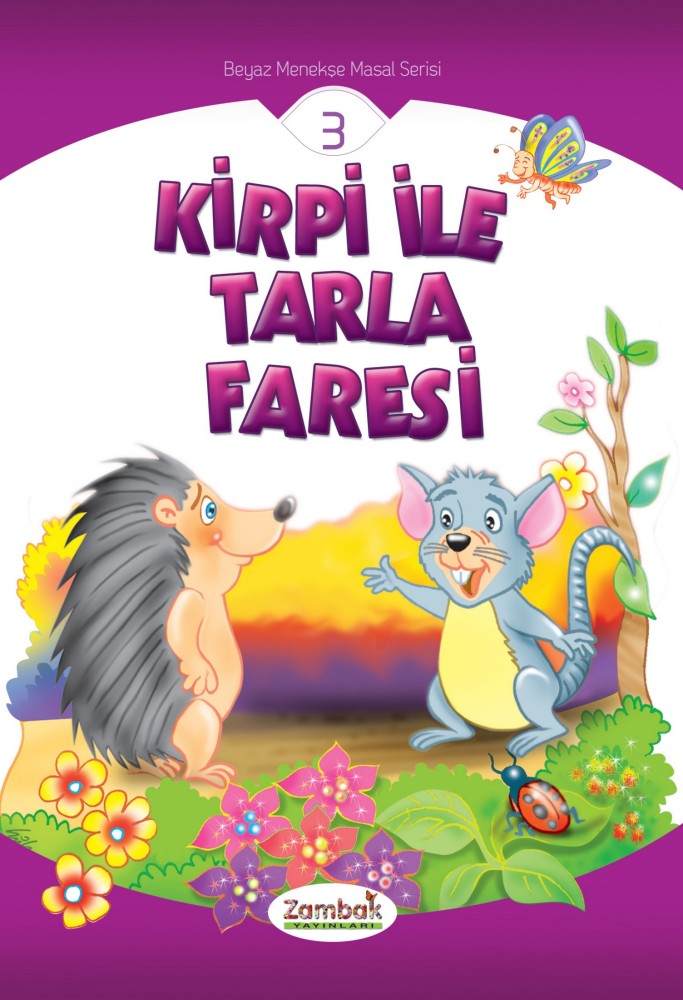 Kirpi ile Tarla Faresi  - Zambak Yayınları 